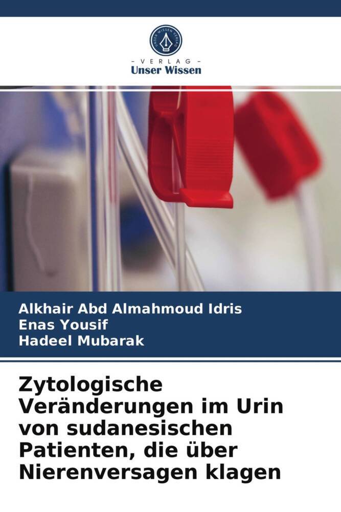 Zytologische Veränderungen im Urin von sudanesischen Patienten die über Nierenversagen klagen