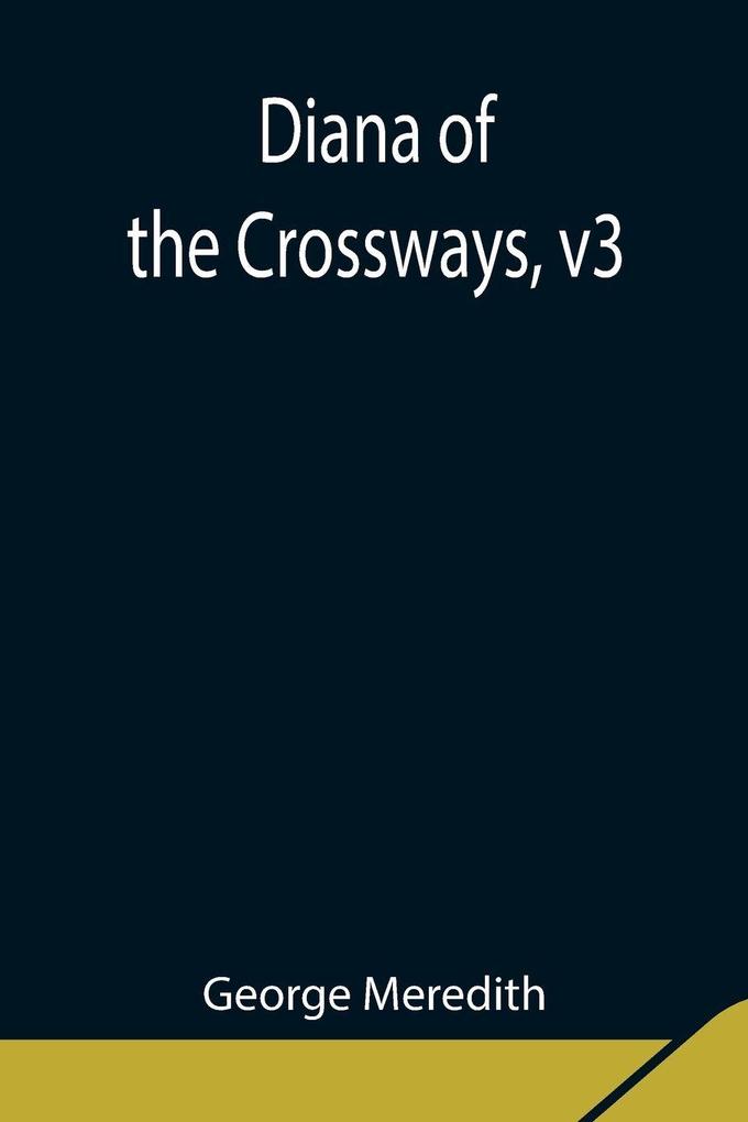 Diana Of The Crossways V3
