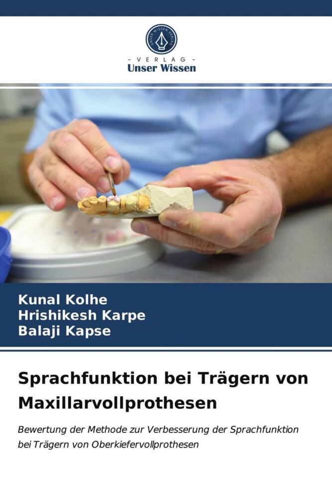 Sprachfunktion bei Trägern von Maxillarvollprothesen