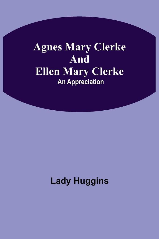 Agnes Mary Clerke And Ellen Mary Clerke