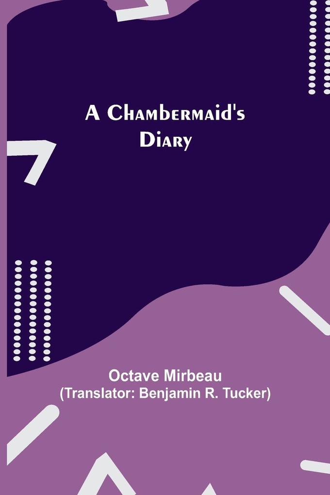 A Chambermaid'S Diary