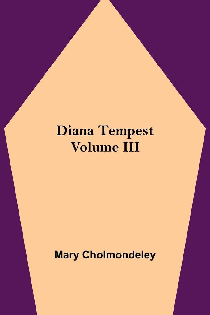Diana Tempest Volume Iii