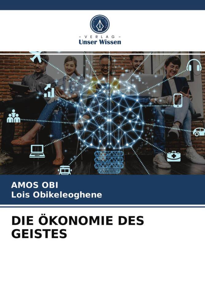 DIE ÖKONOMIE DES GEISTES