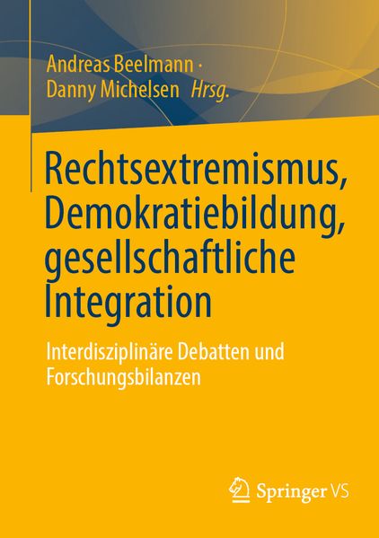 Rechtsextremismus Demokratiebildung gesellschaftliche Integration