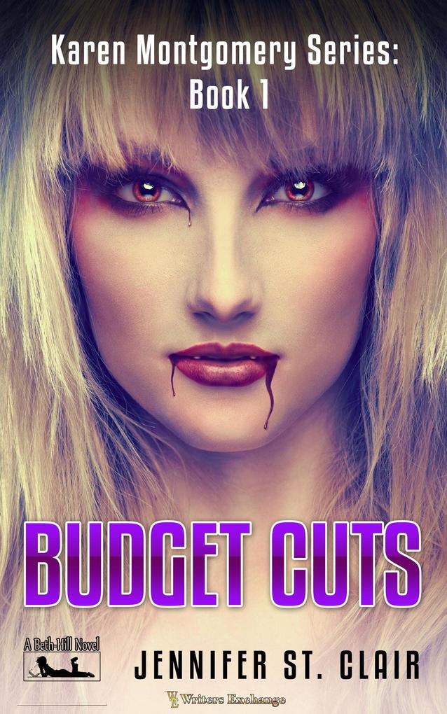 Budget Cuts (A Beth-Hill Novel: Karen Montgomery #1)