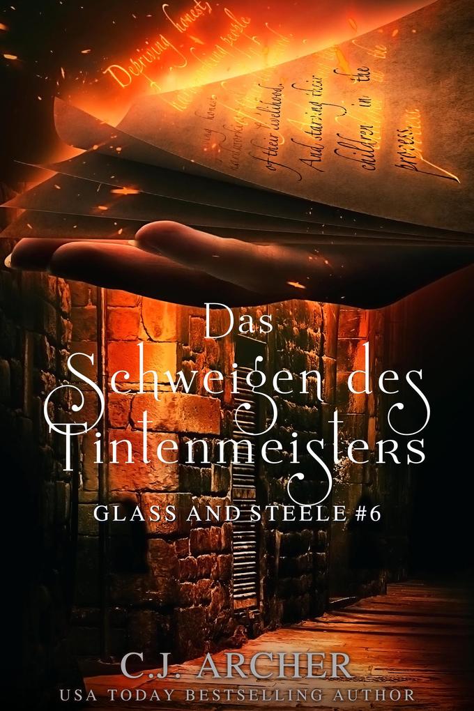 Das Schweigen des Tintenmeisters: Glass and Steele (Glass and Steele Serie #6)
