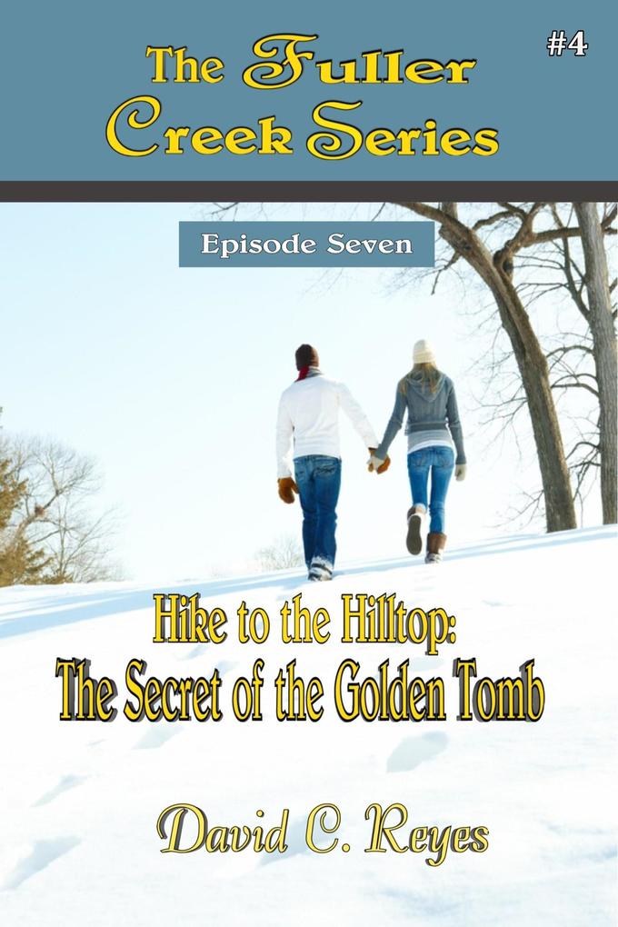 Hike to the Hilltop (The Fuller Creek Series)