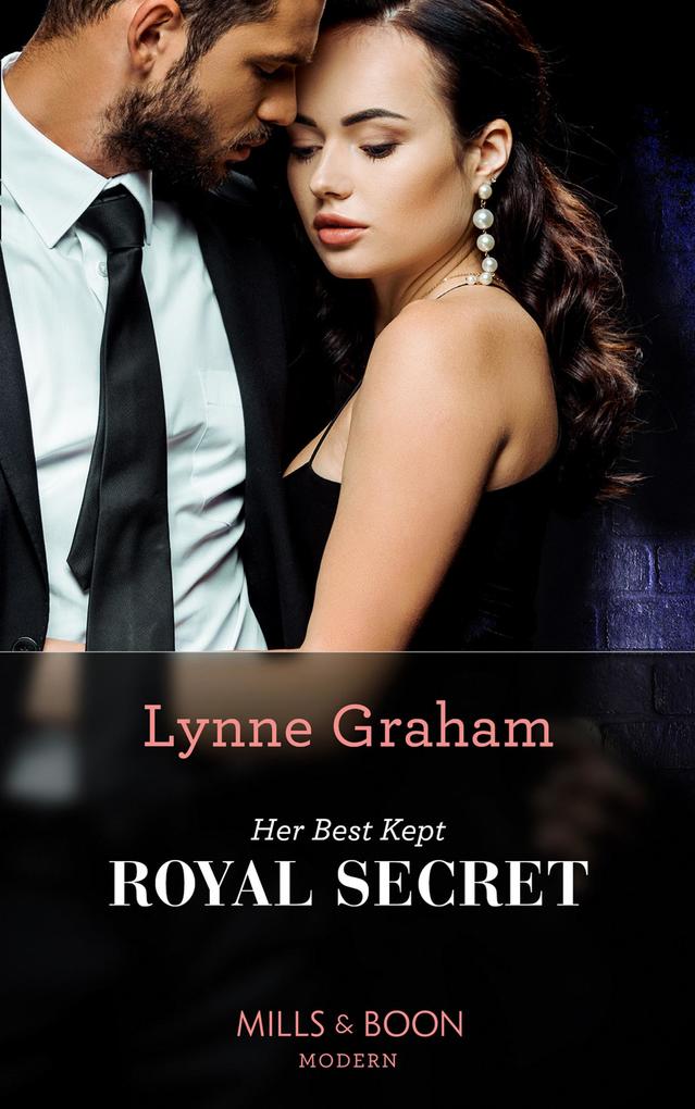 Her Best Kept Royal Secret (Heirs for Royal Brothers Book 2) (Mills & Boon Modern)