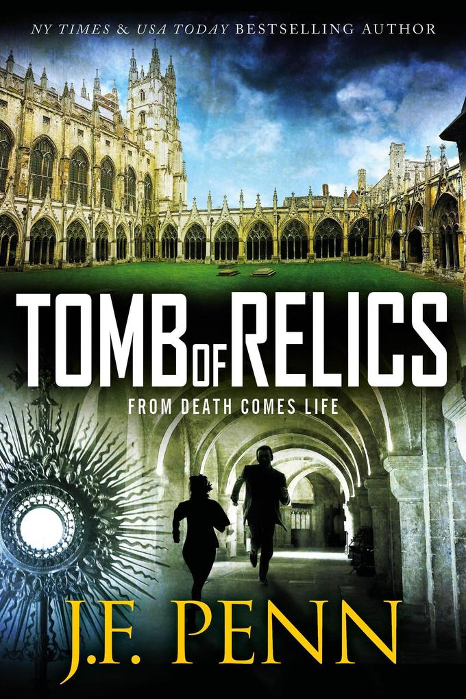 Tomb Of Relics (ARKANE Thrillers)