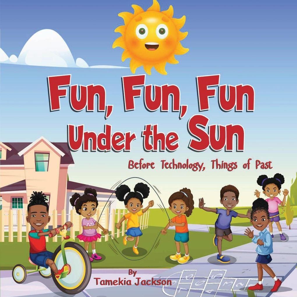 Fun Fun Fun Under the Sun