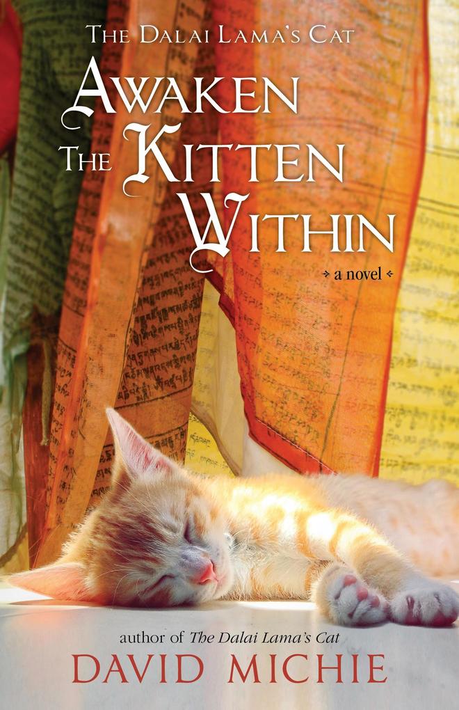 The Dalai Lama‘s Cat Awaken the Kitten Within (Dalai Lama‘s Cat Series #5)