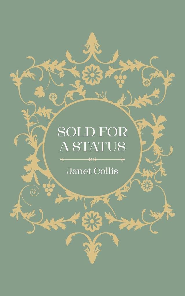 Sold for a Status