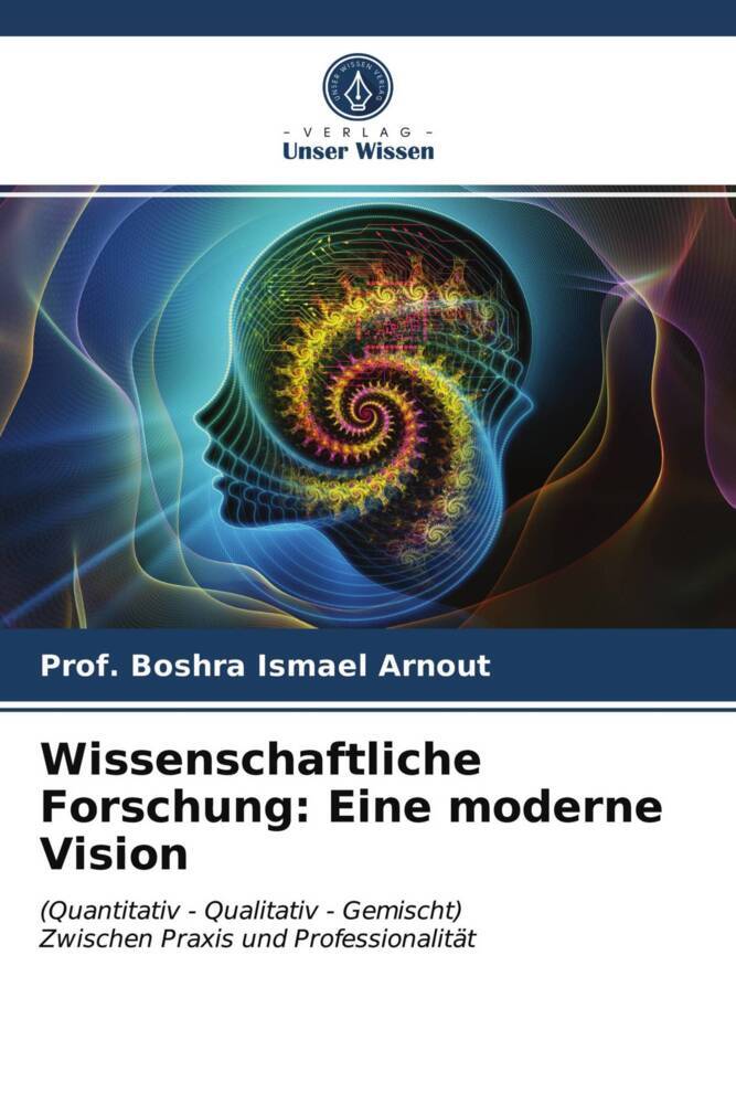 Wissenschaftliche Forschung: Eine moderne Vision