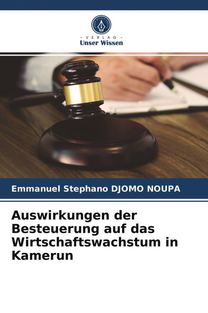 Auswirkungen der Besteuerung auf das Wirtschaftswachstum in Kamerun
