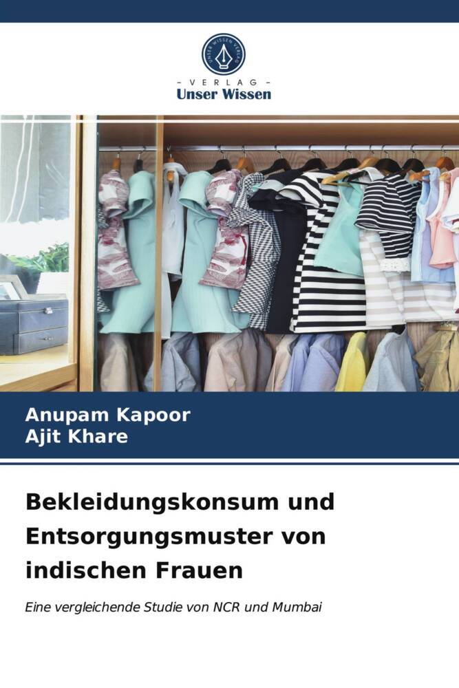 Bekleidungskonsum und Entsorgungsmuster von indischen Frauen