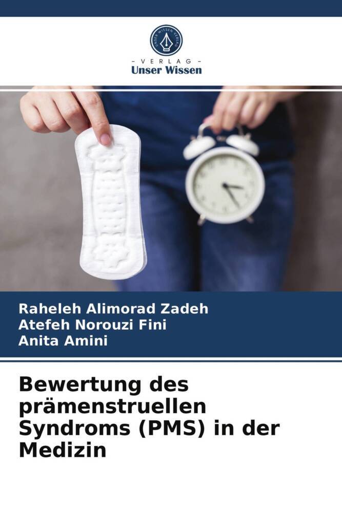 Bewertung des prämenstruellen Syndroms (PMS) in der Medizin