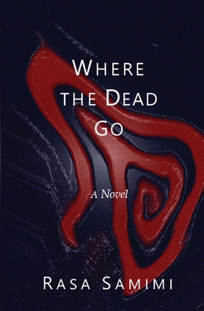 Where the Dead Go