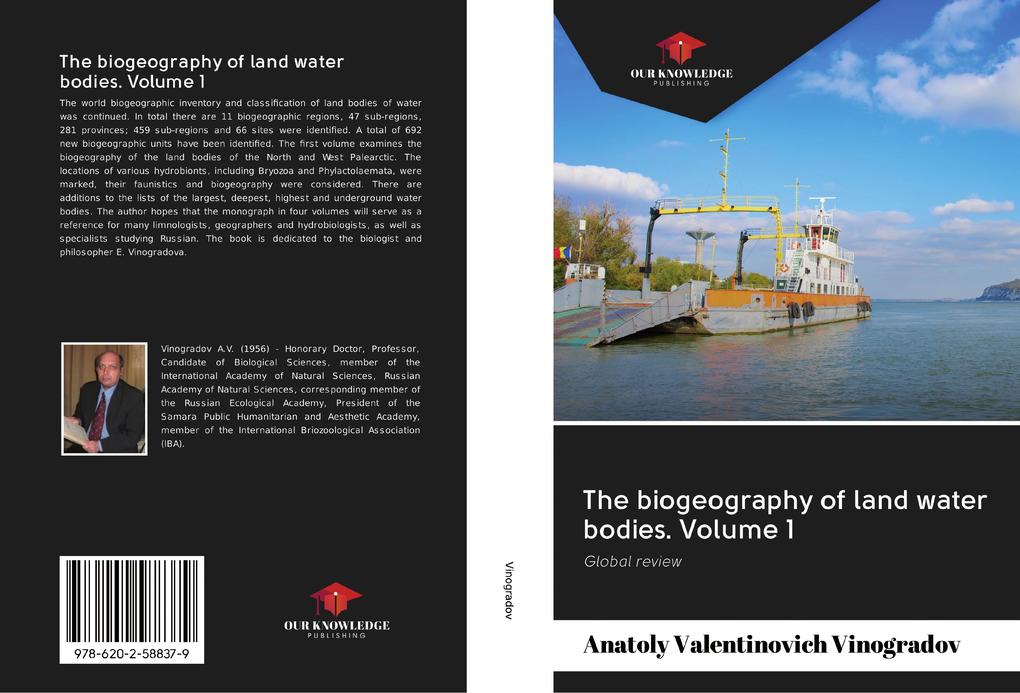 The biogeography of land water bodies. Volume 1