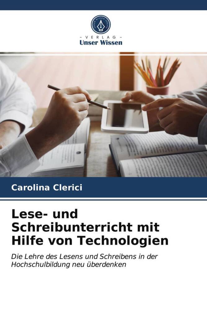 Lese- und Schreibunterricht mit Hilfe von Technologien