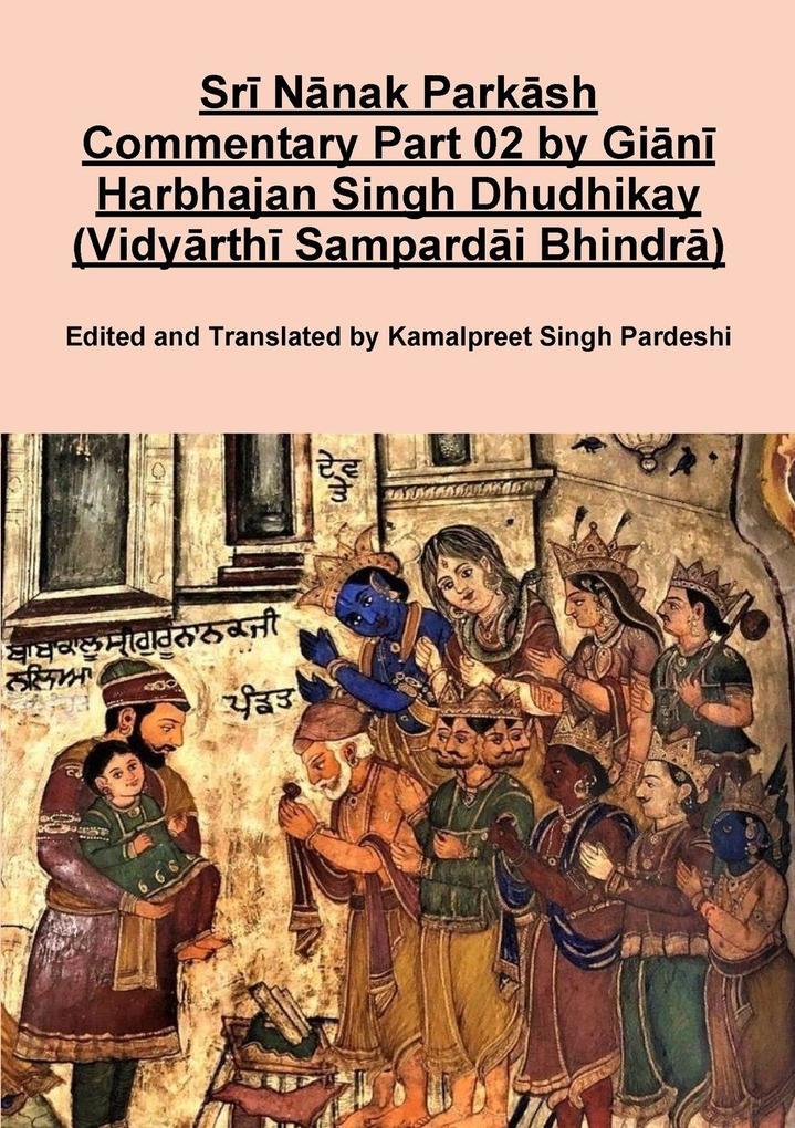 Sr Nnak Parksh Commentary Part 02 by Gin Harbhajan Singh Dhudhikay (Vidyrth Sampardi Bhindr)