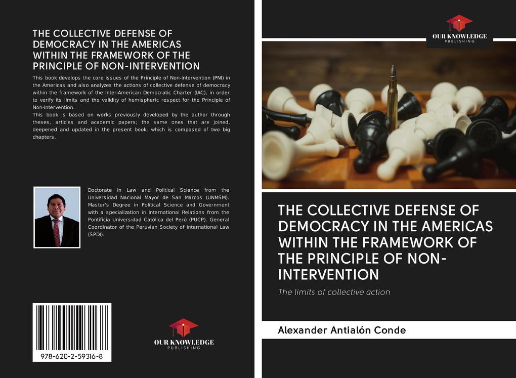 THE COLLECTIVE DEFENSE OF DEMOCRACY IN THE AMERICAS WITHIN THE FRAMEWORK OF THE PRINCIPLE OF NON-INTERVENTION
