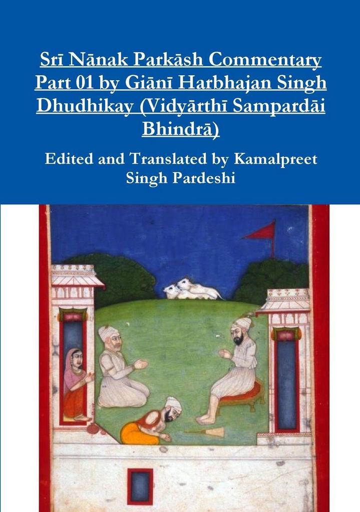 Sr Nnak Parksh Commentary Part 01 by Gin Harbhajan Singh Dhudhikay (Vidyrth Sampardi Bhindr)