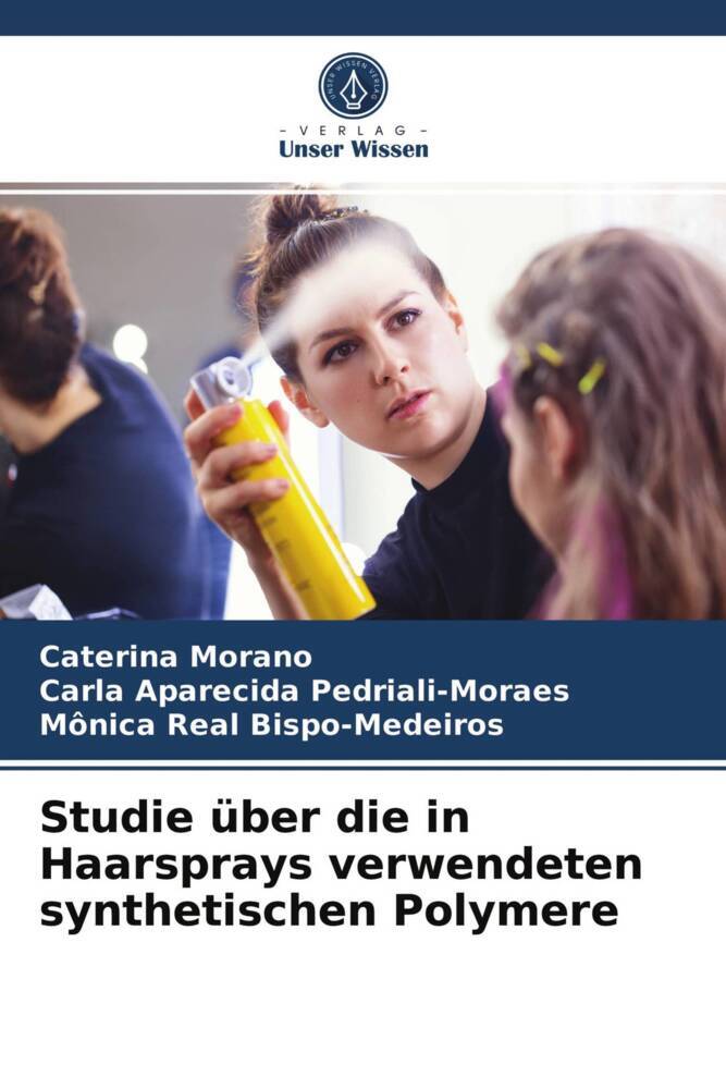 Studie über die in Haarsprays verwendeten synthetischen Polymere