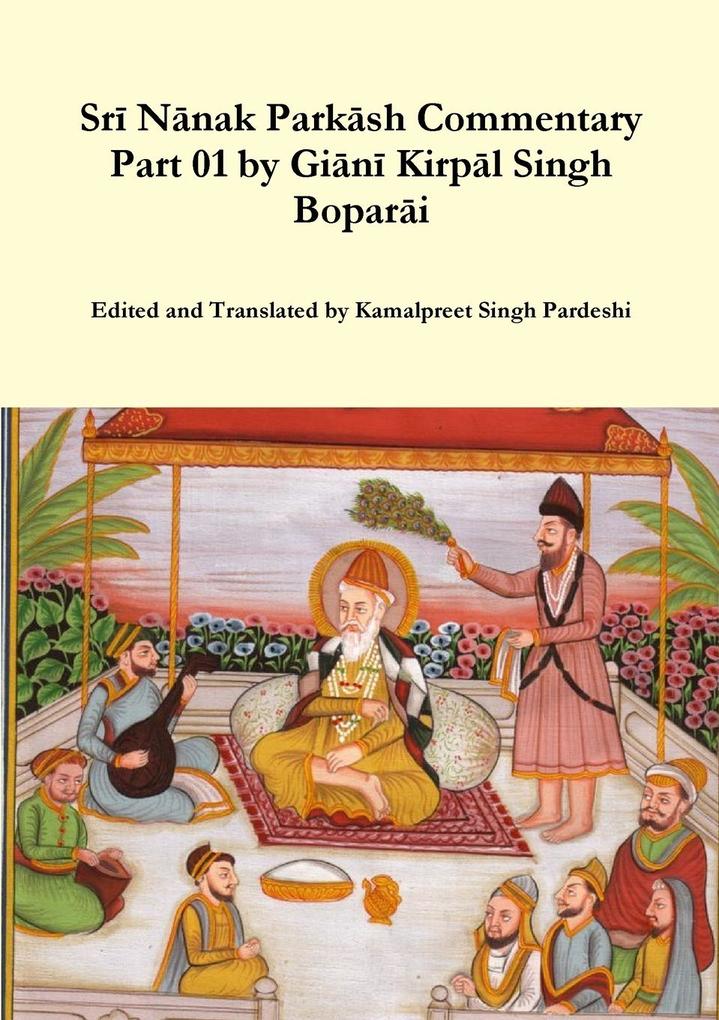 Sr Nnak Parksh Commentary Part 01 by Gin Kirpl Singh Bopari