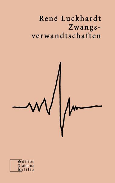 Zwangsverwandtschaften