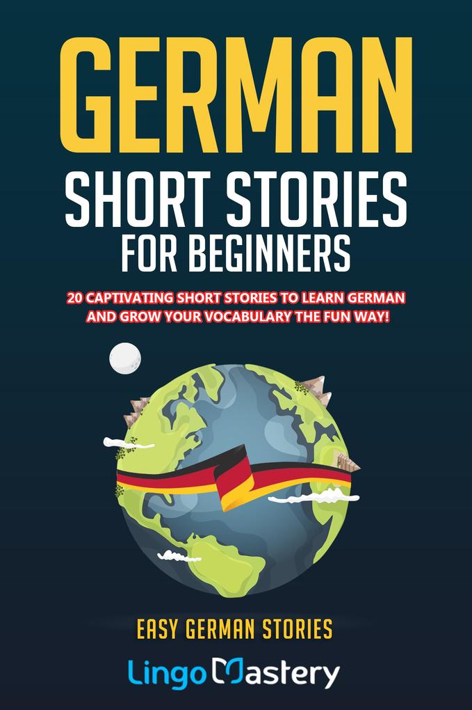 German Short Stories For Beginners