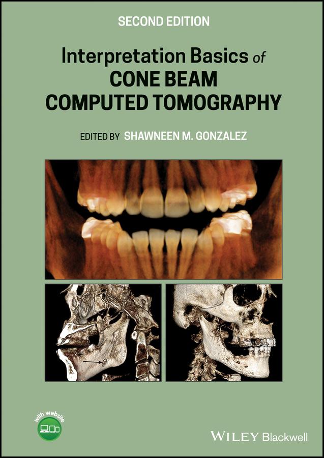 Interpretation Basics of Cone Beam Computed Tomography