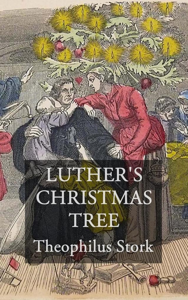 Luther‘s Christmas Tree