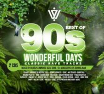 Best Of 90‘s/Wonderful Days Classic Rave Tracks