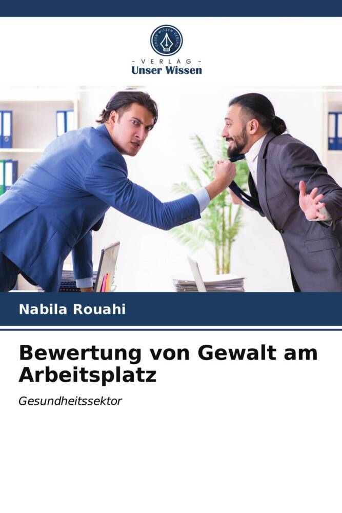 Bewertung von Gewalt am Arbeitsplatz