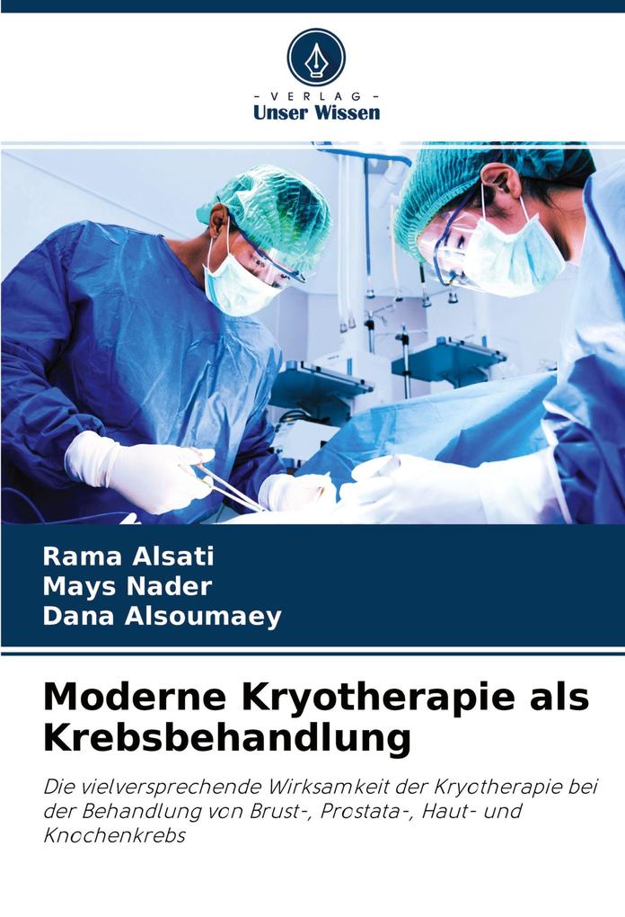 Moderne Kryotherapie als Krebsbehandlung