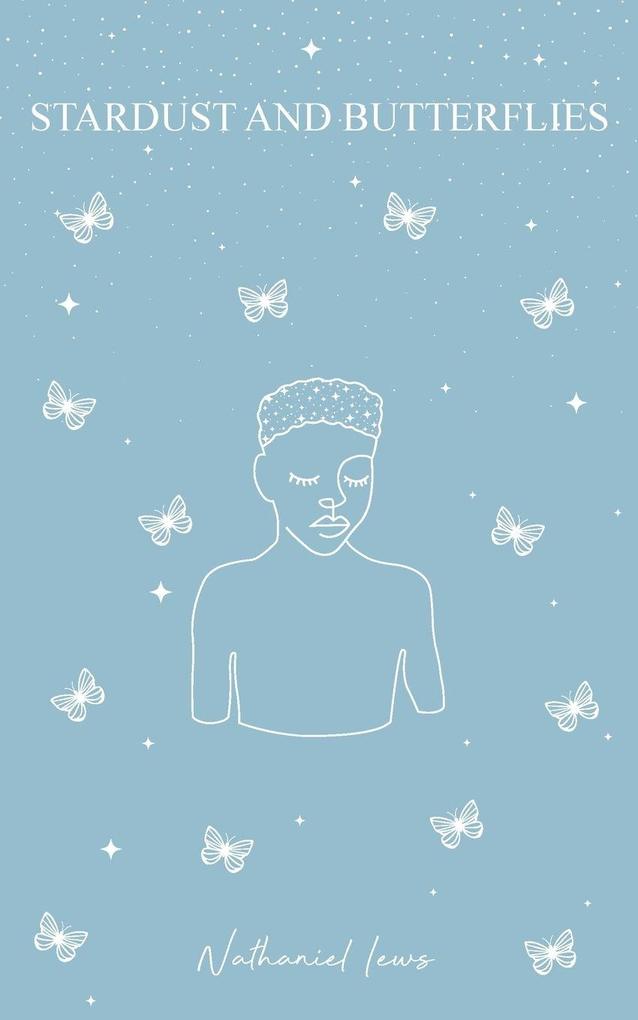 Stardust and Butterflies
