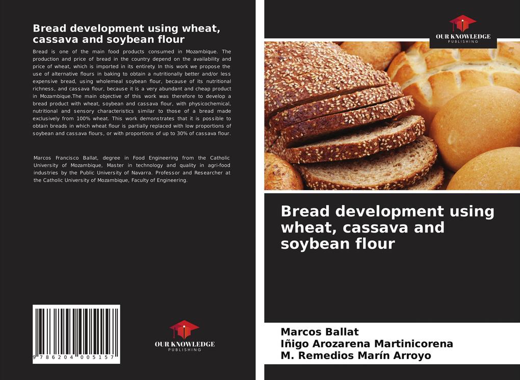 Bread development using wheat cassava and soybean flour
