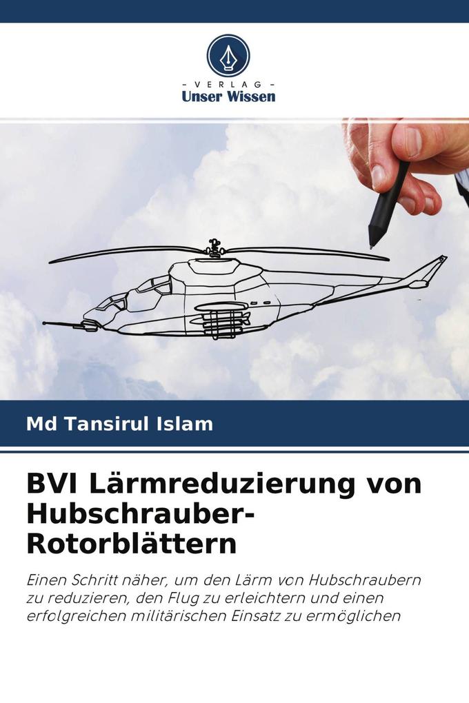 BVI Lärmreduzierung von Hubschrauber-Rotorblättern