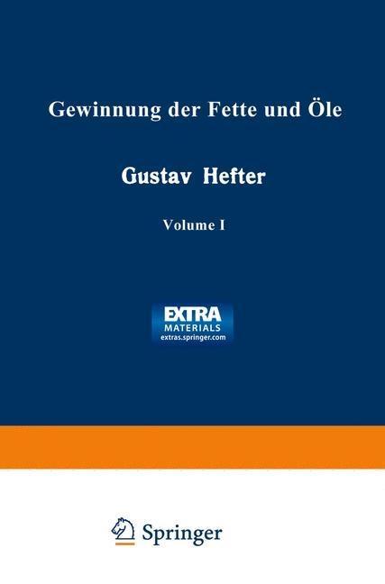 Gewinnung der Fette und Öle
