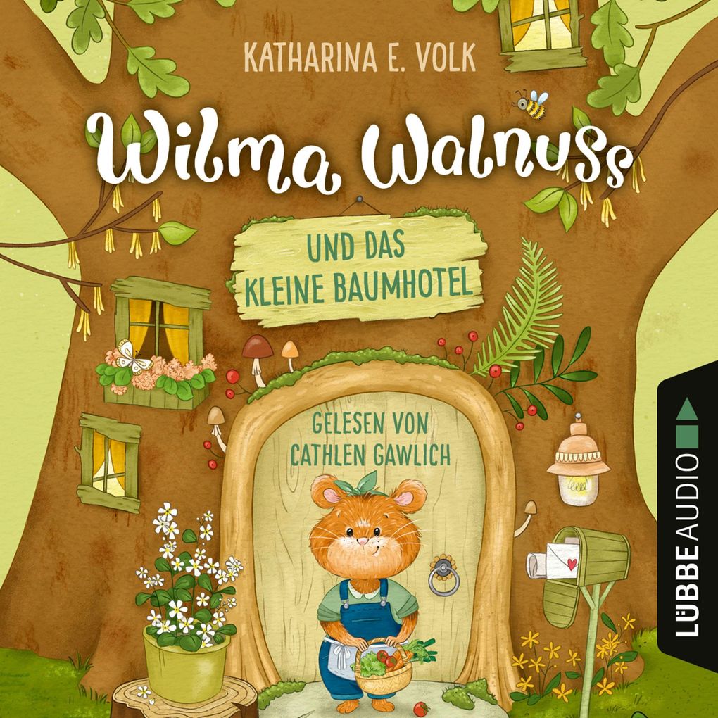Wilma Walnuss und das kleine Baumhotel - Wilma Walnuss Teil 1