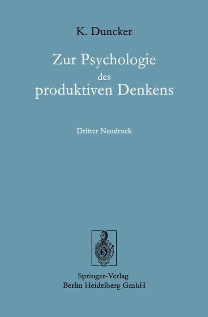 Zur Psychologie des produktiven Denkens - Karl Duncker