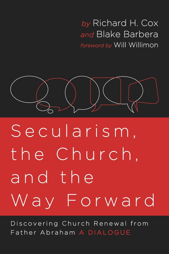 Secularism the Church and the Way Forward