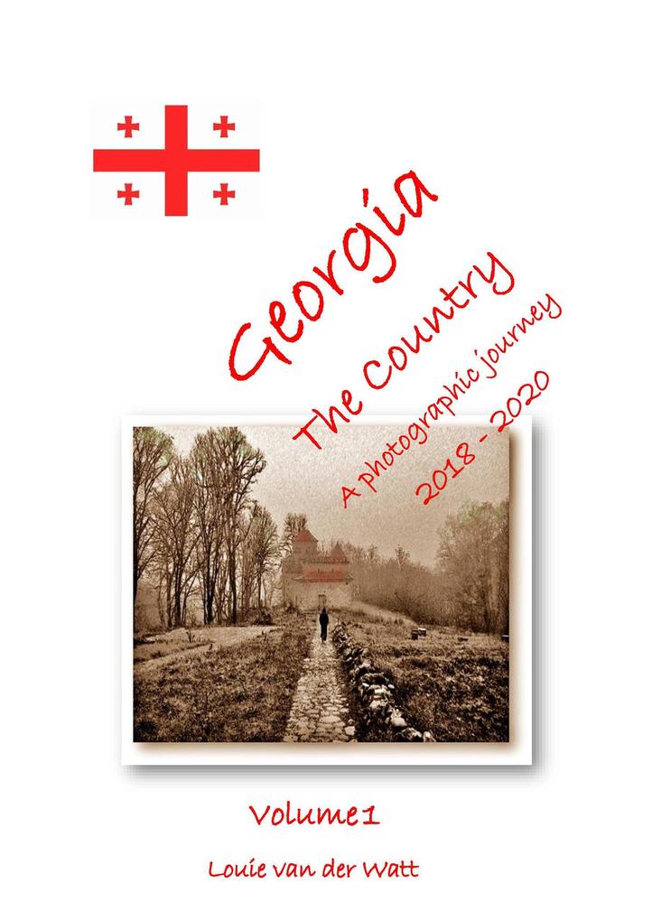 Georgia - The Country (Georgia 2018 - 2020 #1)