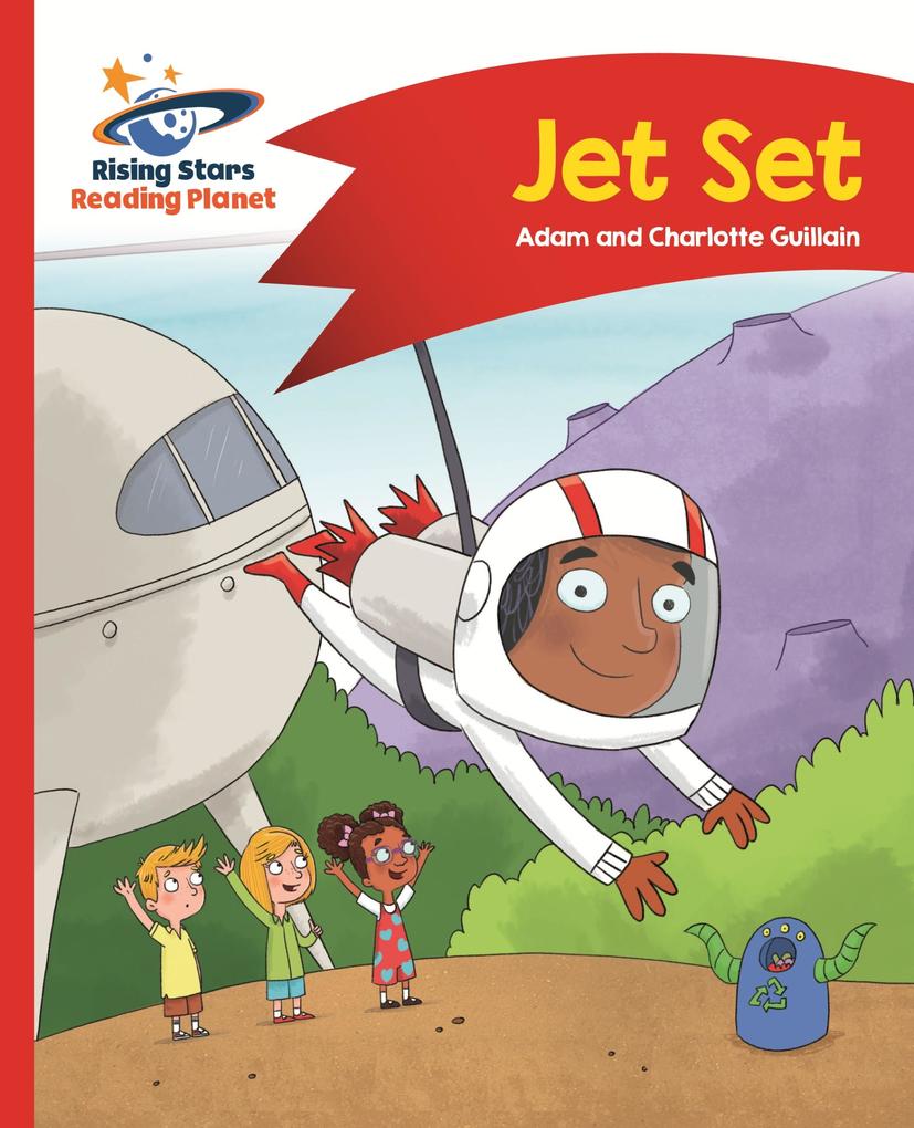 Reading Planet - Jet Set - Red A: Comet Street Kids