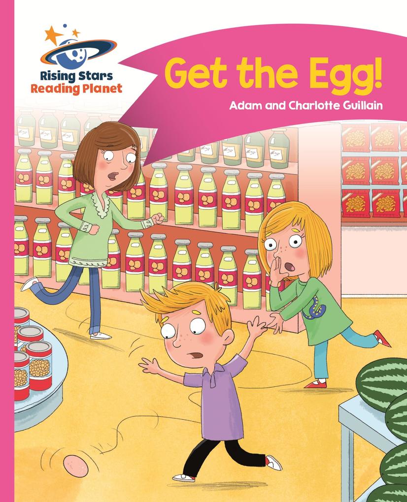 Reading Planet - Get the Egg! - Pink B: Comet Street Kids ePub