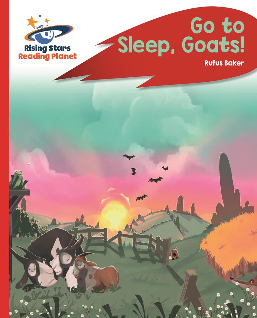 Reading Planet - Go to Sleep Goats! - Red C: Rocket Phonics