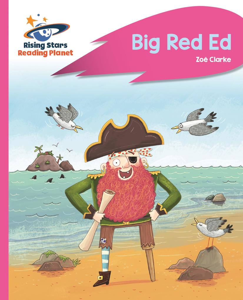 Reading Planet - Big Red Ed - Pink B: Rocket Phonics