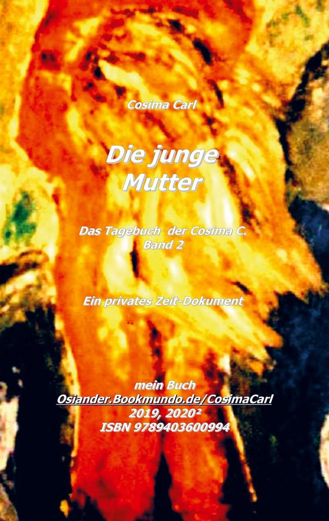 Das Tagebuch der Cosima C. * Band 2