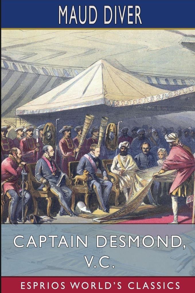 Captain Desmond V. C. (Esprios Classics)