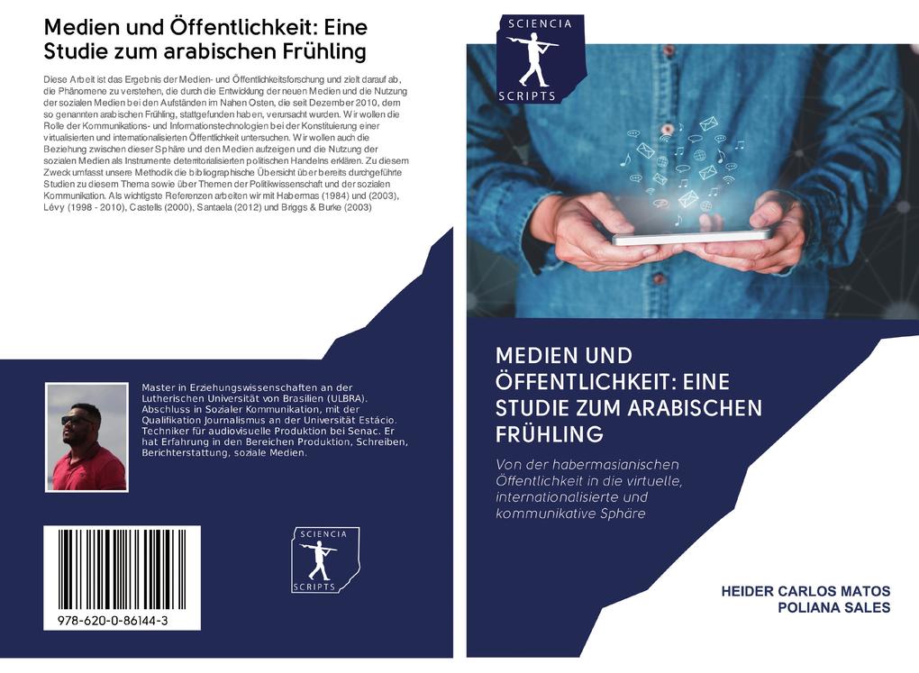 Medien und Öffentlichkeit: Eine Studie zum arabischen Frühling